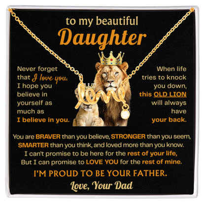To My Beautiful Daughter Necklace - Old Lion - Present for Daughter from Dad - Scripted Love Necklace - Personalize Memories