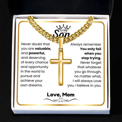 To My Son - I believe in you - Son Gift from Mom - Artisan Cross with Cuban Link Chain - Personalize Memories