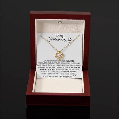 Future Wife Necklace - Beautiful Necklace for Girlfriend for Birthday, Christmas & Romantic Moments - Love Knot Necklace - Personalize Memories