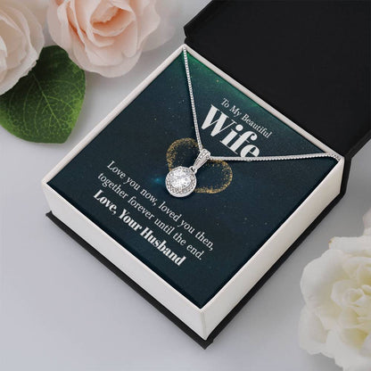 To My Wife Necklace - Beautiful Wife Gift from Husband for Birthday, Anniversary & Valentine’s Day - Eternal Hope Necklace - Personalize Memories