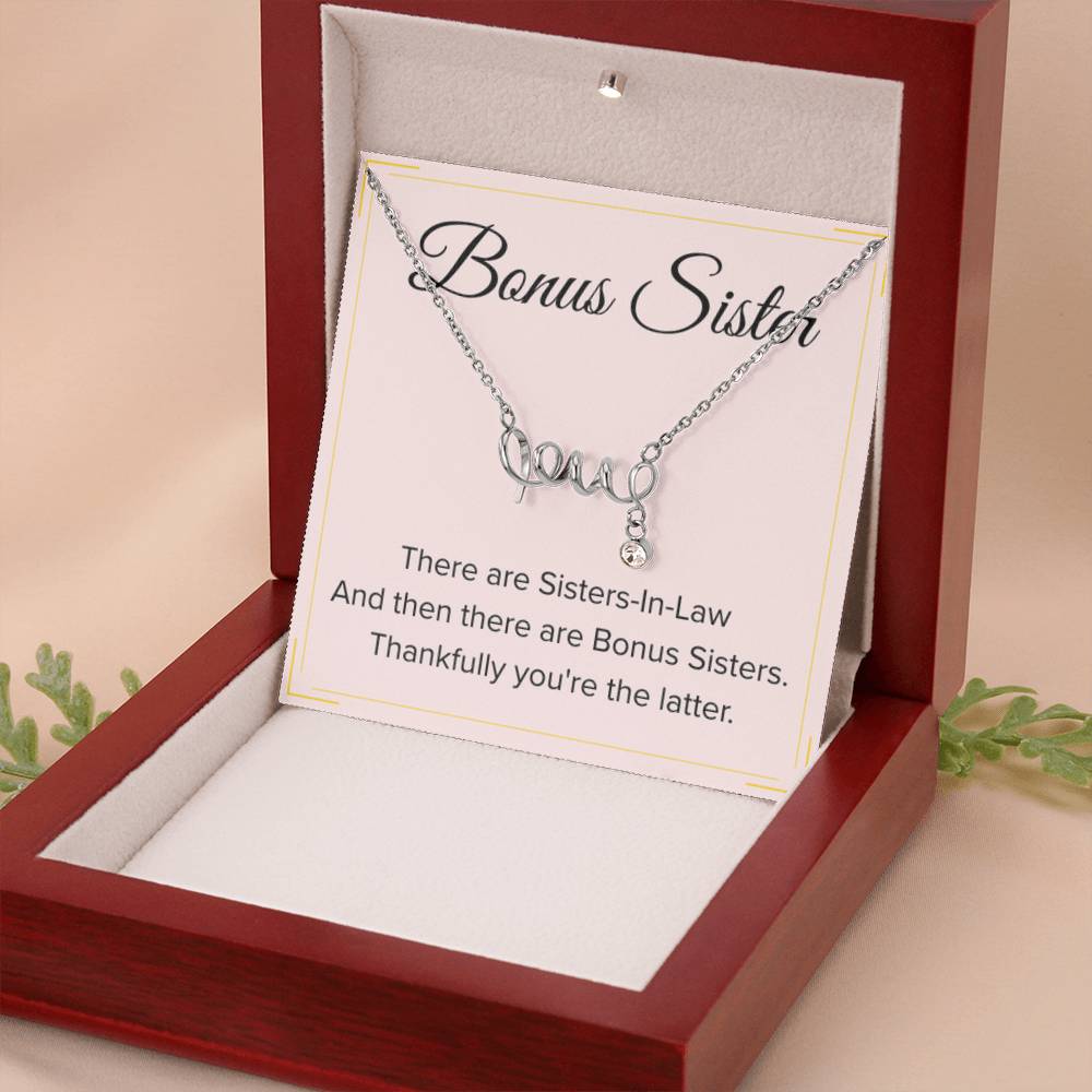 Bonus Sister Necklace Gift - Scripted Love Necklace - Personalize Memories