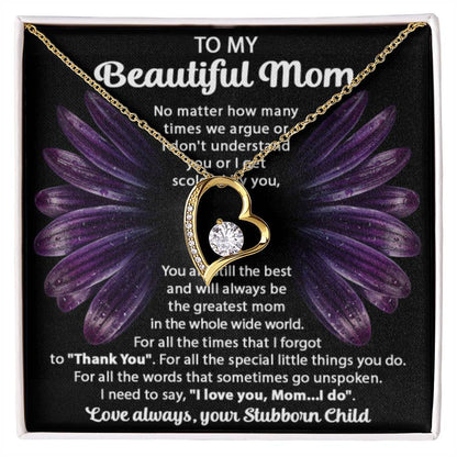 To My Beautiful Mom - You Will Always Be The Greatest Mom - Forever Love Necklace - Personalize Memories