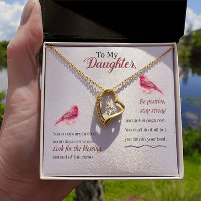 To my Daughter - Some days are better - Forever Love Necklace - Personalize Memories