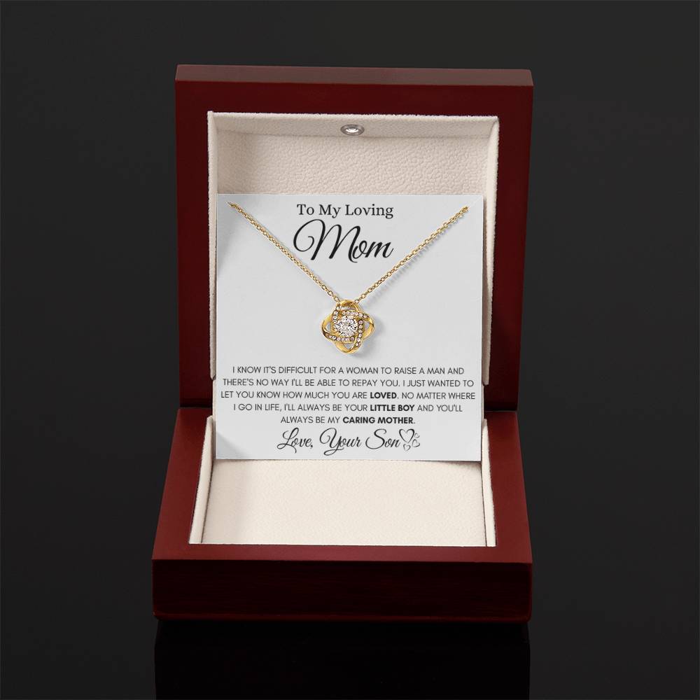 To My Loving Mom - You always be my caring mother - Love Knot Necklace from Son - Personalize Memories