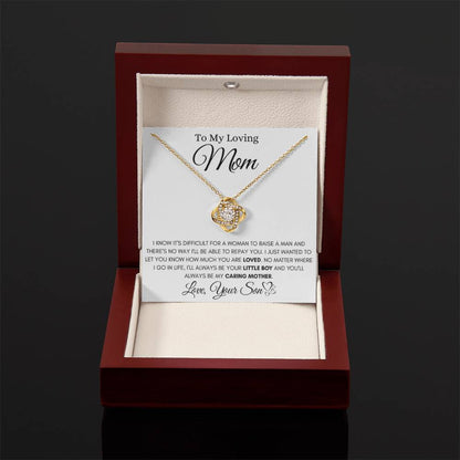 To My Loving Mom - You always be my caring mother - Love Knot Necklace from Son - Personalize Memories