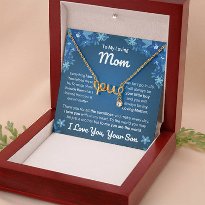 To My Loving Mom Gift from Son - Scripted Love Necklace - Personalize Memories