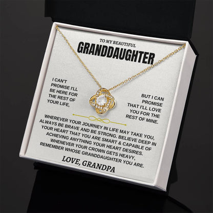To My Beautiful Granddaughter - I'll Love You For The Rest Of Mine - Love Knot Necklace - Gift for Granddaughter from Grandpa - Personalize Memories