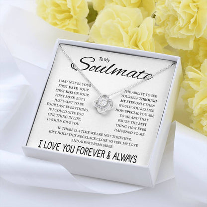 To My Soulmate - Feel My Love - Love Knot Necklace - Gift for Soulmate - Personalize Memories