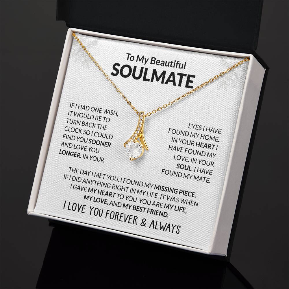 To My Soulmate - You Are My Life - Alluring Beauty Necklace - Personalize Memories