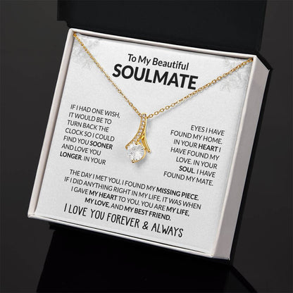 To My Soulmate - You Are My Life - Alluring Beauty Necklace - Personalize Memories