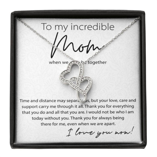 To My Incredible Mom - Thank You For Always Being There For Me - Heart-to-heart Necklace - Sentimental Gift for Mom - Personalize Memories