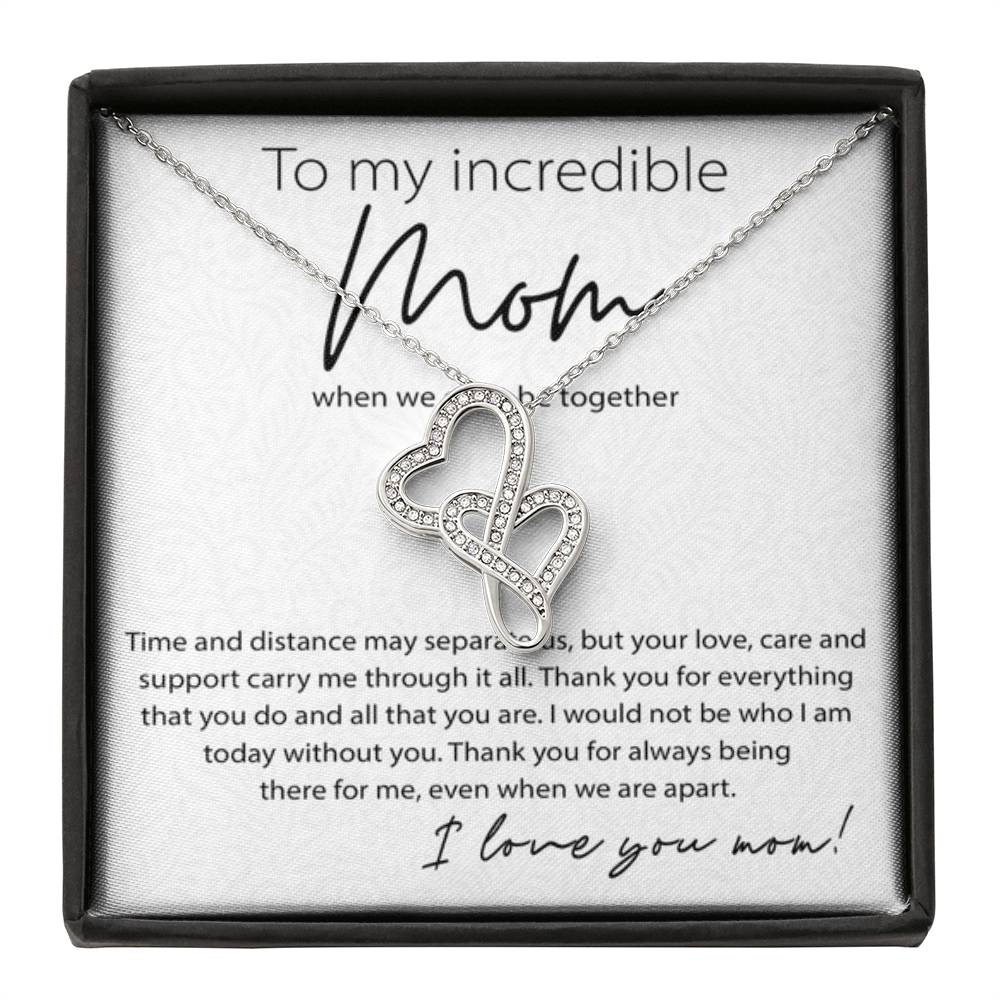 To My Incredible Mom - Thank You For Always Being There For Me - Heart-to-heart Necklace - Sentimental Gift for Mom - Personalize Memories