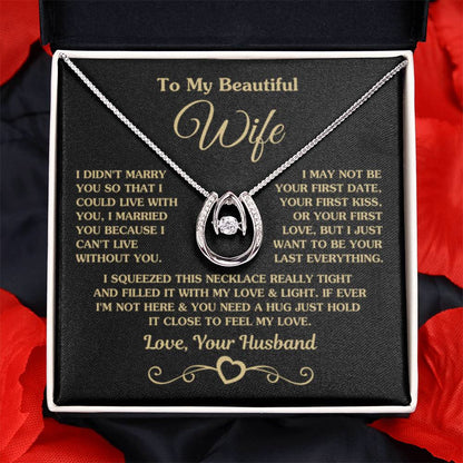 To My Wife Necklace - Perfect Romantic Surprise from Husband for Anniversary, Birthday & Valentine’s Day - Lucky In Love Necklace - Personalize Memories