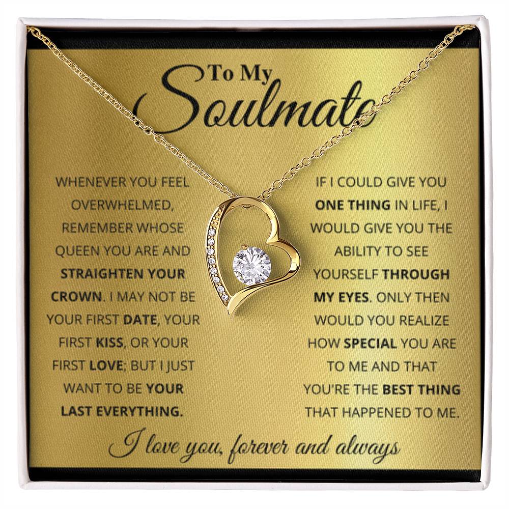 To My Soulmate - Forever Love Necklace - Soulmate Gift for Her for Valentine’s Day & Every Day Love - Personalize Memories