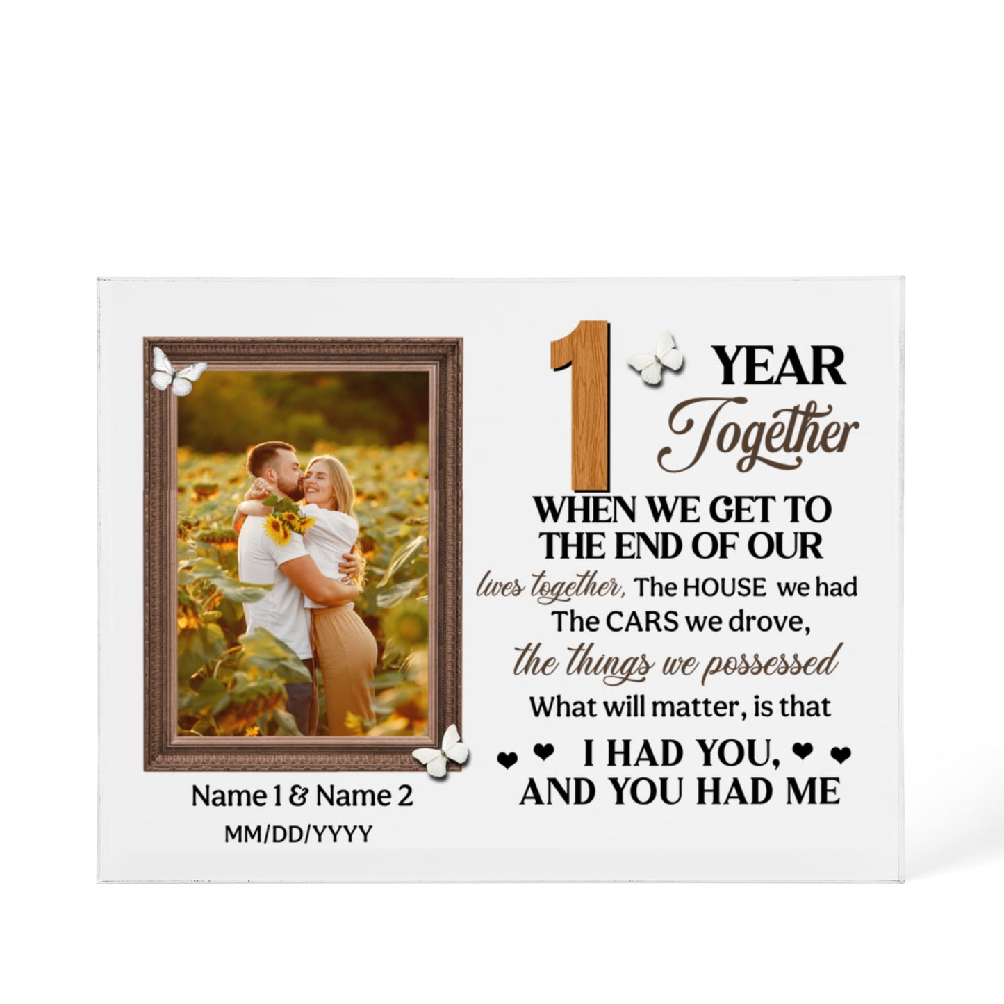 Personalized Photo Acrylic Block, 1st Anniversary Gift For Husband And Wife, 1 Year When We Get To The End Of Our Lives Together