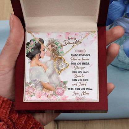 To My Daughter Necklace - You're braver than you believe - Mom to Daughter Gift - Forever Love Necklace - Personalize Memories