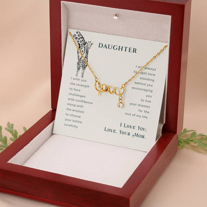 To My Daughter Necklace – Birthday, Graduation Keepsake for Daughter from Mom – Scripted Love Necklace - Personalize Memories
