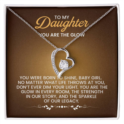 To My Daughter Necklace – You are the glow – Forever Love Necklace - Personalize Memories