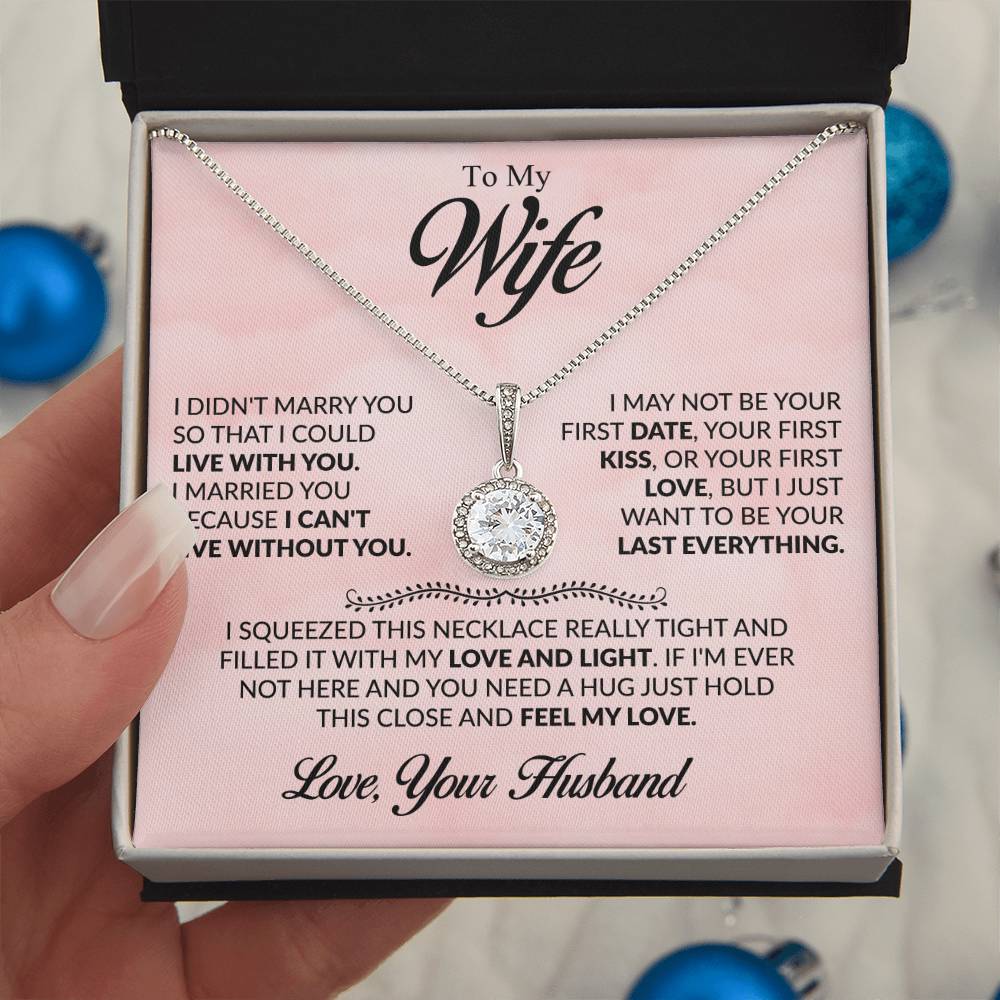 Gift for Wife from Husband - I Just Want To Be Your Everything - Eternal Hope Necklace - Personalize Memories