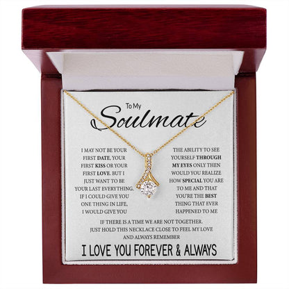 To My Soulmate - Feel My Love - Alluring Beauty Necklace - Gift for Soulmate - Personalize Memories