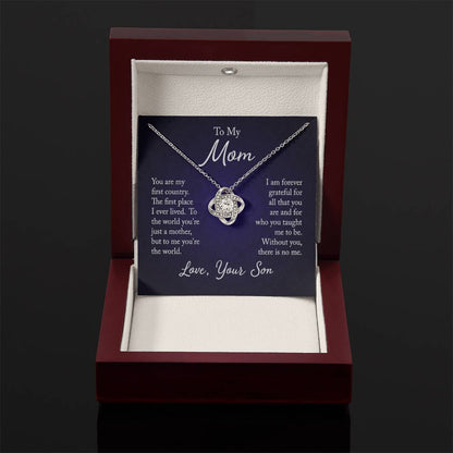 To my mom - you are my first country - Love Knot Necklace - Personalize Memories