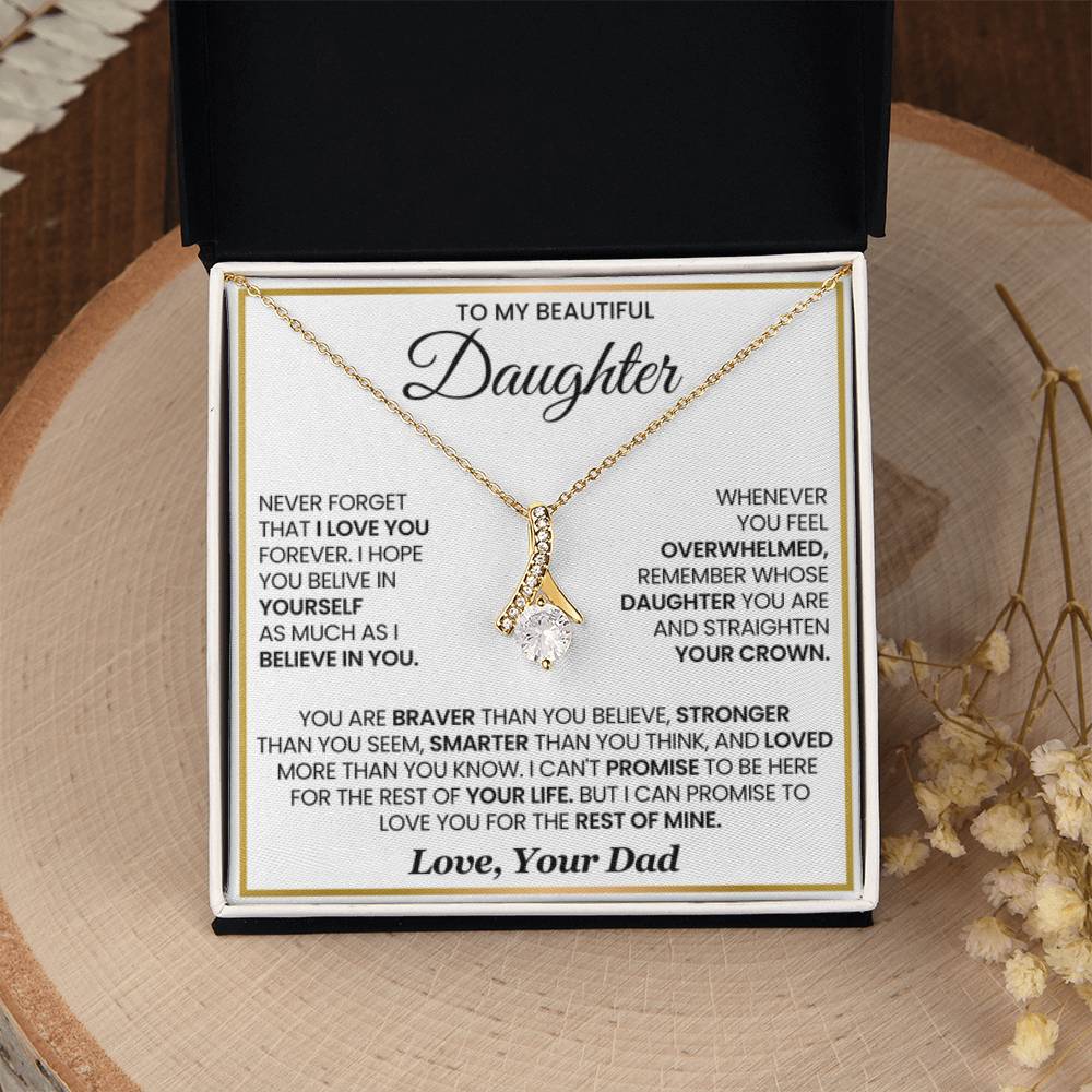 To My Daughter Necklace - Loving Gift for Daughter from Dad for Christmas, Proud Achievements & Special Days - Alluring Beauty Necklace - Personalize Memories