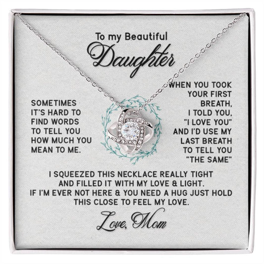To My Daughter Necklace – Daughter’s Jewelry Gift by Mom – Love Knot Necklace - Personalize Memories