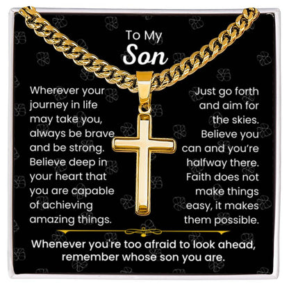 To My Son - Always be brave and be strong - Gift for Son - Artisan Cross with Cuban Link Chain - Personalize Memories