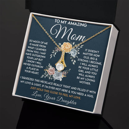 To My Amazing Mom - Just Hold This Close To Feel My Love - Alluring Beauty Necklace - Best for Birthday, Christmas & Mother's Day - Personalize Memories