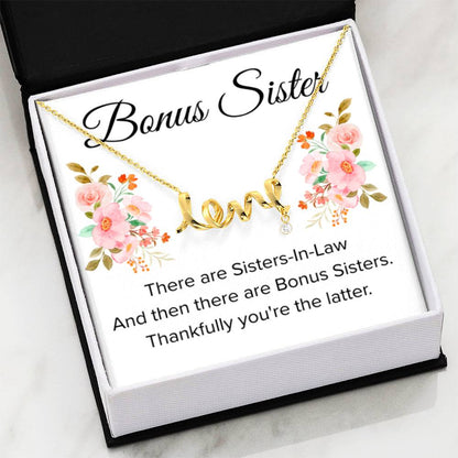 Gift for Bonus Sister - Thankfully You're the Latter - Scripted Love Necklace - Personalize Memories