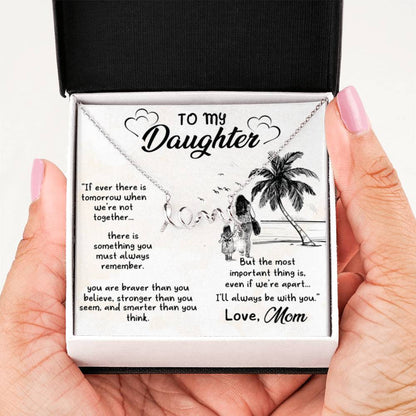 To My Daughter Necklace - Sentimental Birthday Gift from Mom - Scripted Love Necklace - Personalize Memories