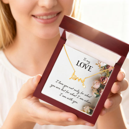 To My Love Gift - Scripted Love Necklace - Perfect Gift for Soulmate - Personalize Memories