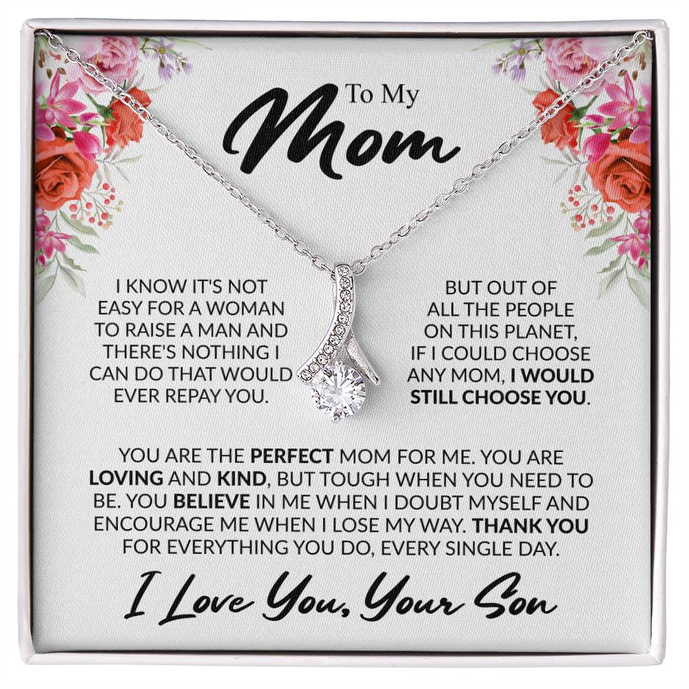 Gift for Mom from Son - You're The Perfect Mom For Me - Alluring Beauty Necklace - Personalize Memories