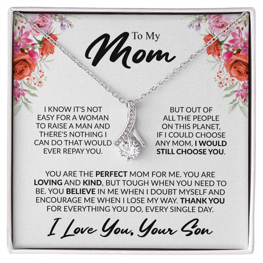 Gift for Mom from Son - You're The Perfect Mom For Me - Alluring Beauty Necklace - Personalize Memories