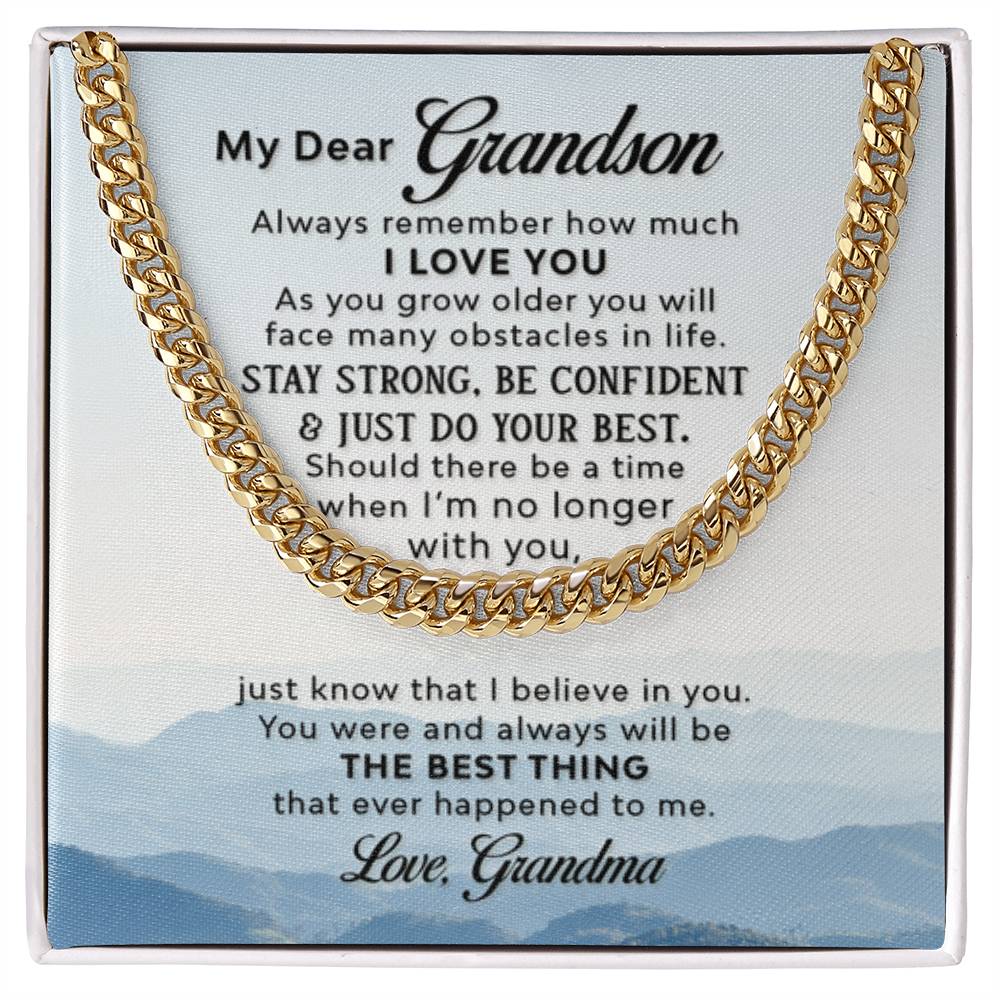 My Dear Grandson - As you grow older - Cuban Link Chain Gift from Grandma - Personalize Memories