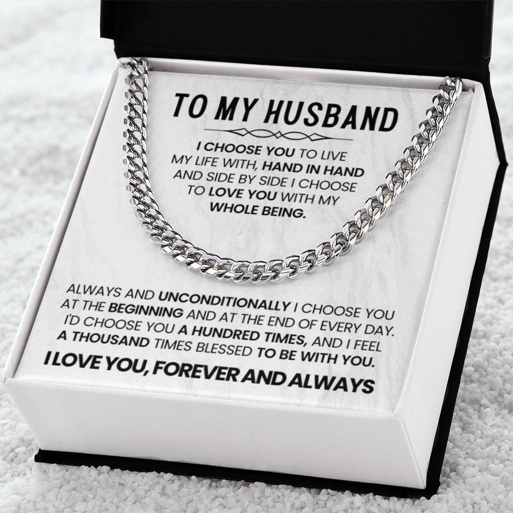 To My Husband - I choose you - Cuban Link Chain – Birthday & Anniversary Jewelry from Wife - Personalize Memories