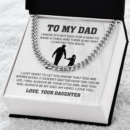 To My Dad - I Will Always Be Your Little Girl - Cuban Link Chain from Daughter - Personalize Memories