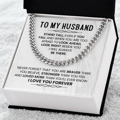 To My Husband Necklace - Stand Tall, Even If You Fall - Cuban Link Chain Gift from Wife - Personalize Memories