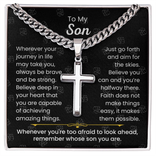 To My Son - Always be brave and be strong - Gift for Son - Artisan Cross with Cuban Link Chain - Personalize Memories