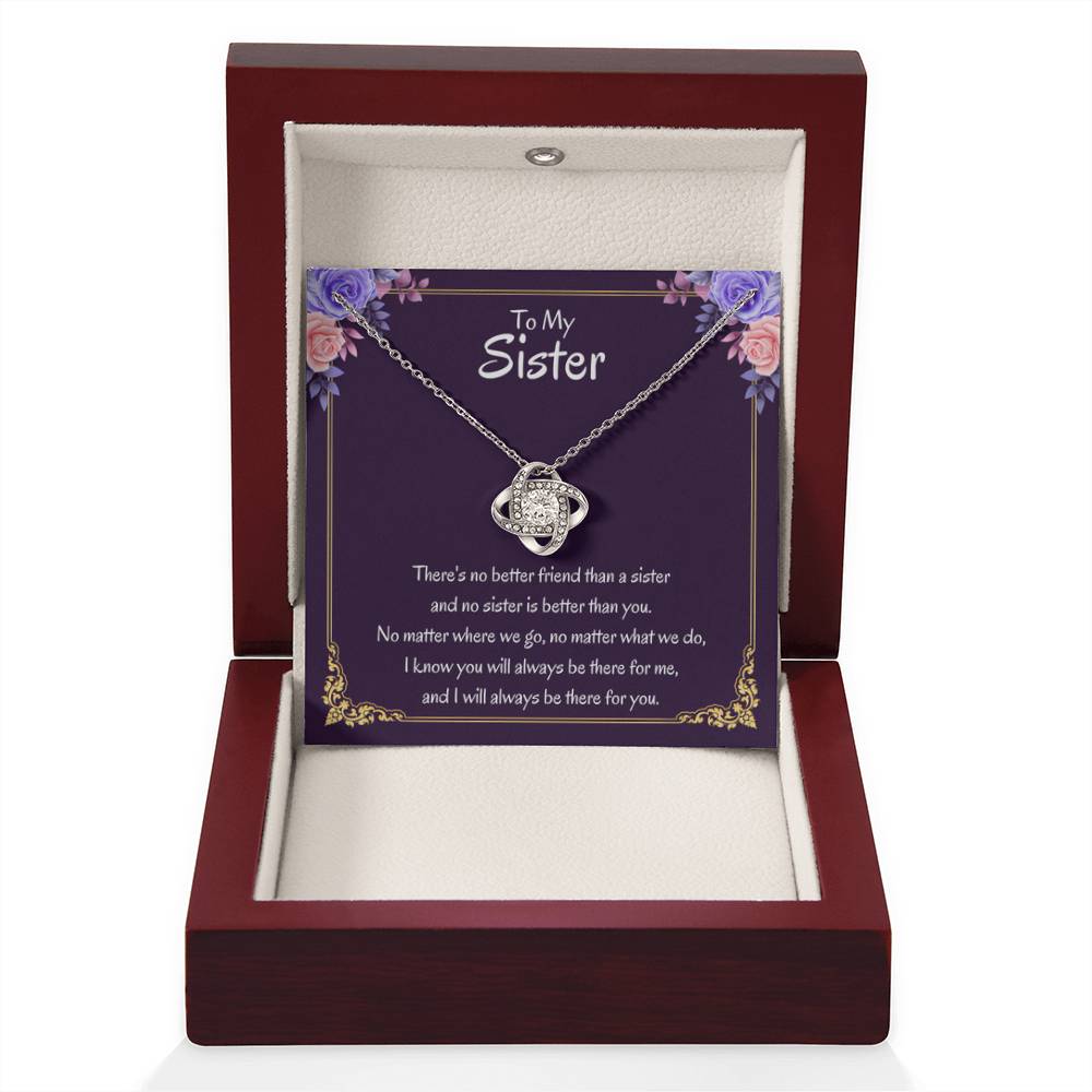To My Sister Necklace - There's no better friend than a sister - Love Knot Necklace - Personalize Memories