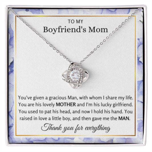 To My Boyfriend's Mom - My man raised be a queen - Love Knot Necklace - Gift for BF's Mom - Personalize Memories