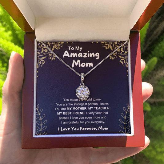 To My Amazing Mom - You Mean The World To Me - Eternal Hope Necklace - Unique Gift For Mom