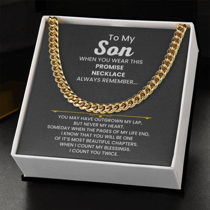 To My Son - When you wear this promise necklace - Cuban Link Chain - Personalize Memories
