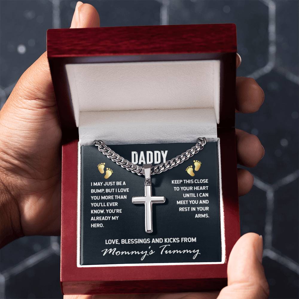 Daddy - I May Just Be A Bump - Artisan Cross with Cuban Link Chain Gift for Dad To Be - Personalize Memories