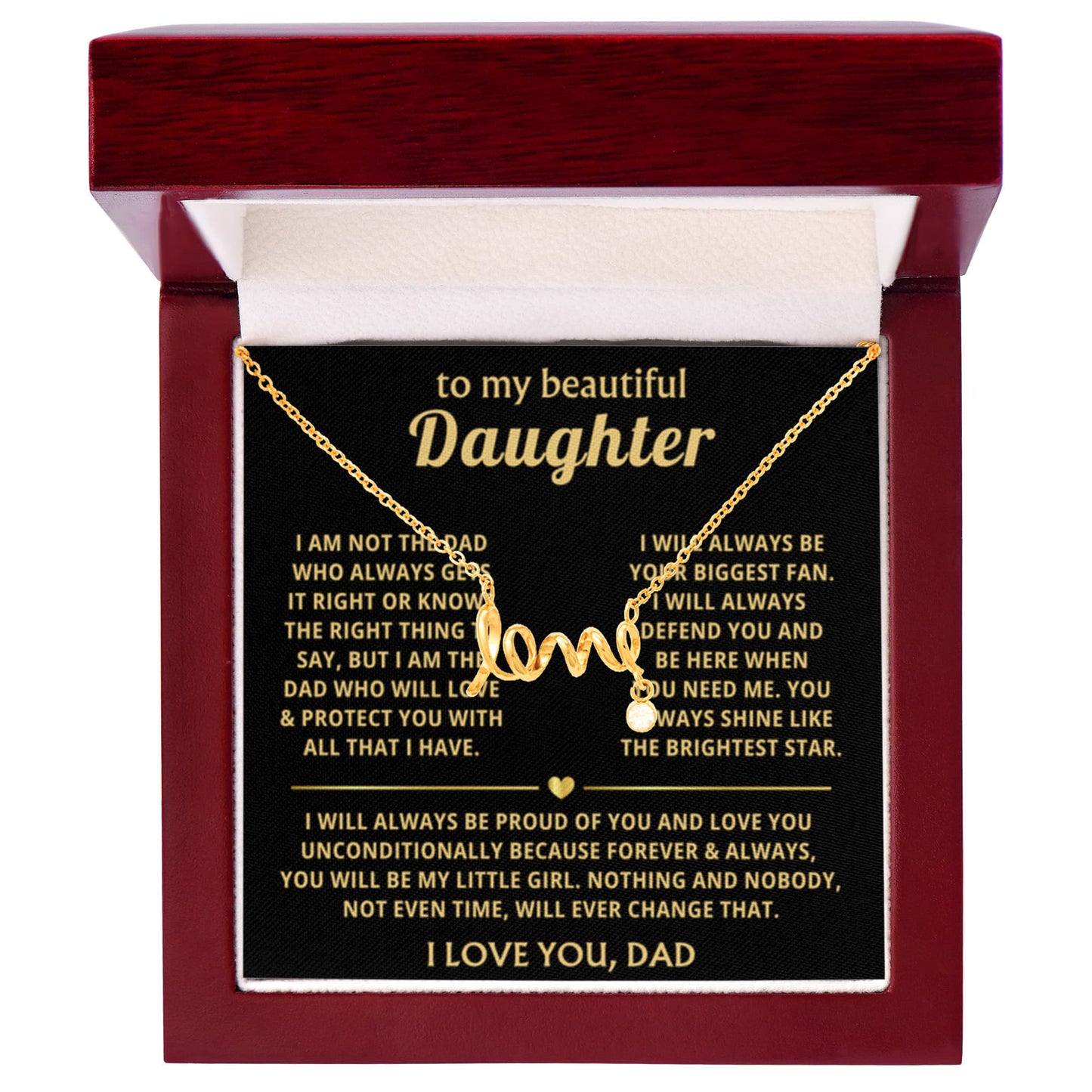 To My Daughter - I will always be proud of you - Scripted Love Necklace from Dad - Personalize Memories