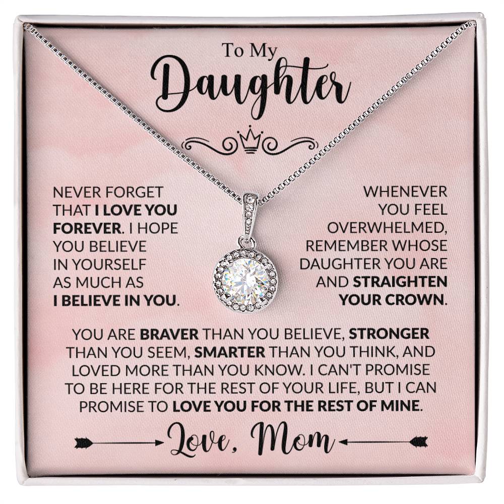 To My Daughter - Never Forget That I Love You - Eternal Hope Necklace Gift from Mom - Personalize Memories