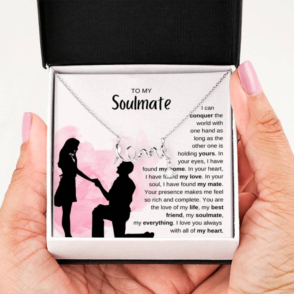 To My Soulmate Necklace - Romantic Soulmate Gift for Her for Christmas & Holiday Gifting - Scripted Love Necklace - Personalize Memories