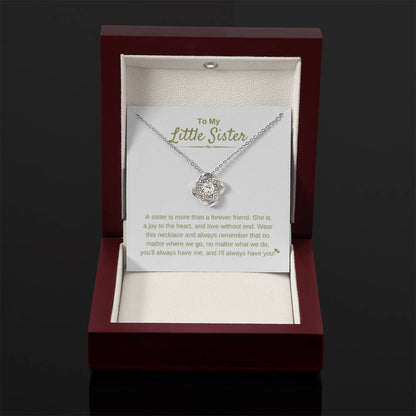 To My Little Sister - A sister is more than a forever friend - Little Sister Gift - Love Knot Necklace - Personalize Memories