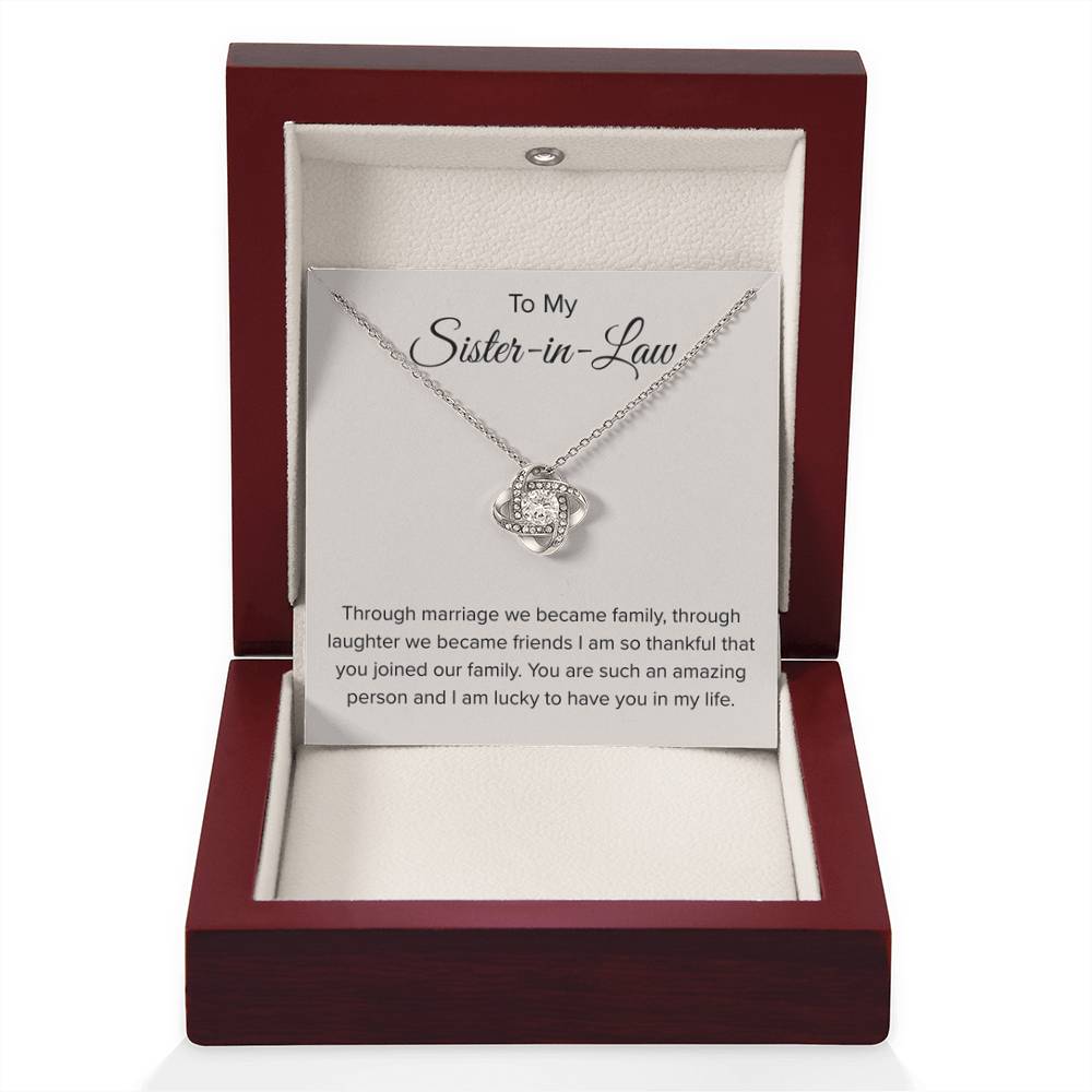To My Sister In Law - Through Marriage We Become Family - Sister In Law Gift - Love Knot Necklace - Personalize Memories