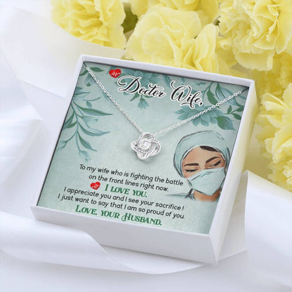 To My Doctor Wife Gift From Husband - Love Knot Necklace - Personalize Memories